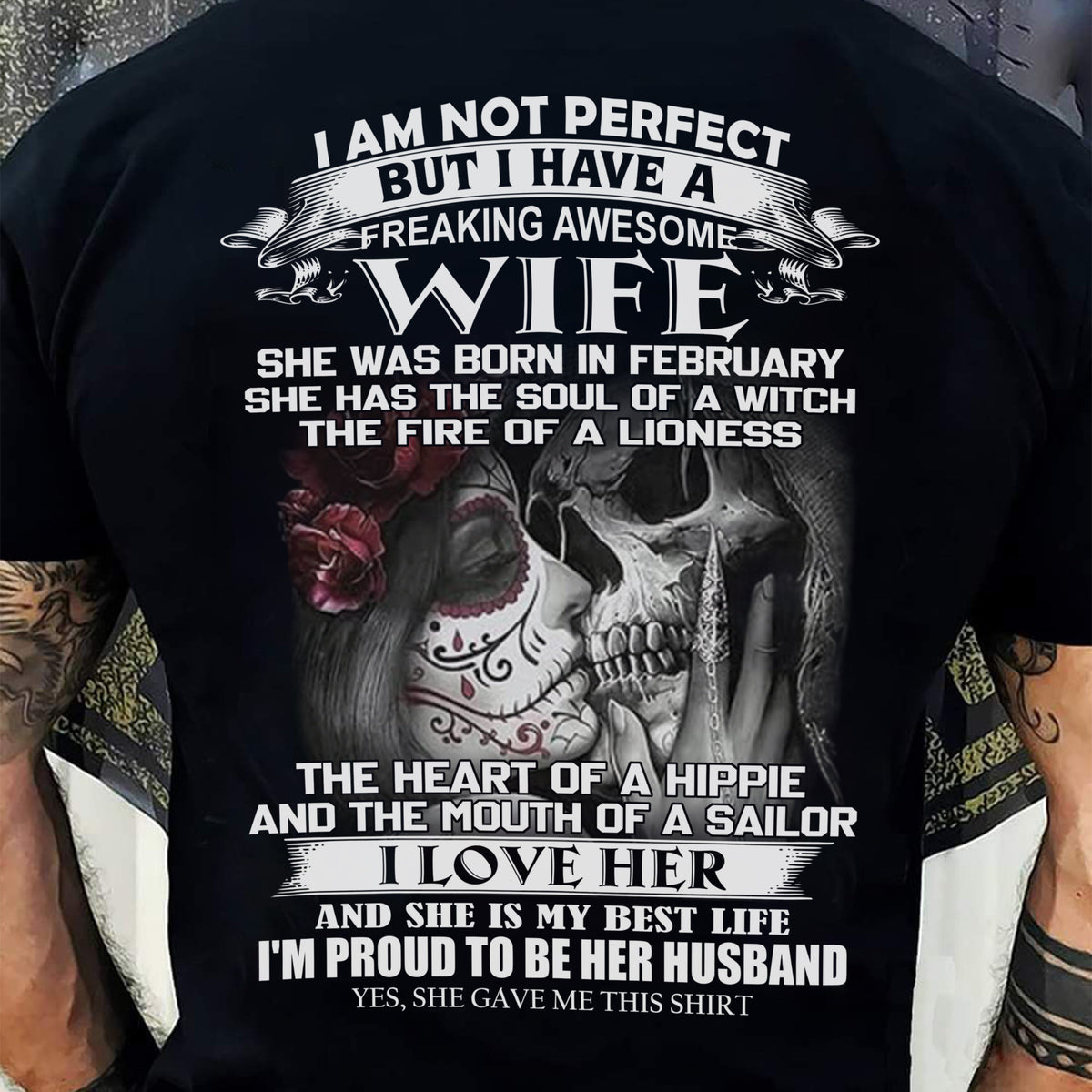 I Am Not Perfect But I Have A Freaking Awesome Wife - Gift For Husband From Wife - NGHL02 (SKU06-31-02)