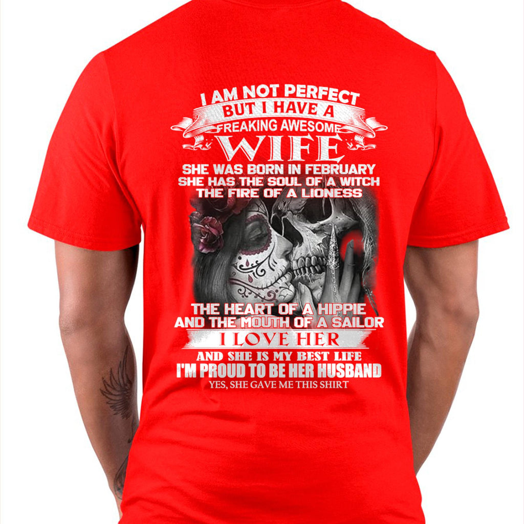 I Am Not Perfect But I Have A Freaking Awesome Wife - Gift For Husband From Wife - NGHL02 (SKU06-31-02)