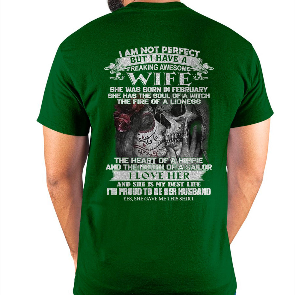 I Am Not Perfect But I Have A Freaking Awesome Wife - Gift For Husband From Wife - NGHL02 (SKU06-31-02)