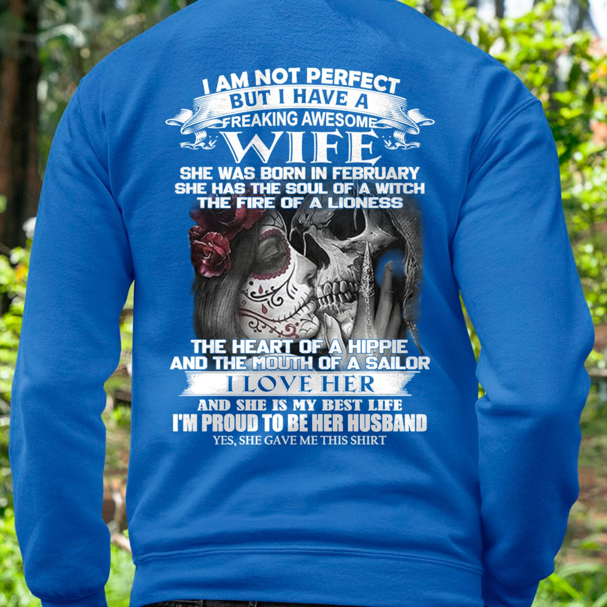 I Am Not Perfect But I Have A Freaking Awesome Wife - Gift For Husband From Wife - NGHL02 (SKU06-31-02)